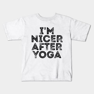 I'm Nicer After Yoga Funny Om Tee Shirt Kids T-Shirt